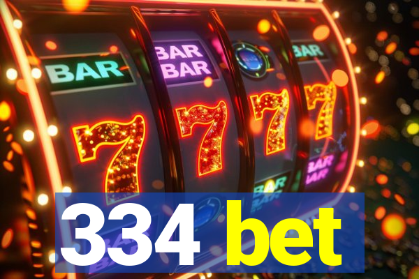 334 bet